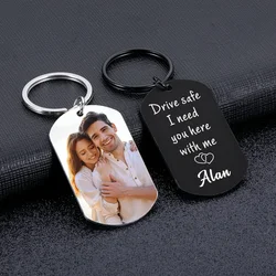 Drive Safe I Need You Here With Me Keychain Custom Photo KeyChain for Boyfriend Husband Valentine's Day Anniversary Gift for Him