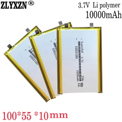 1-10PCS 3.7V Li Polymer Battery 10000mAh 100*55*10mm Soft package battery For Power Bank Bluetooth Speakers Tablet DVD 1055100