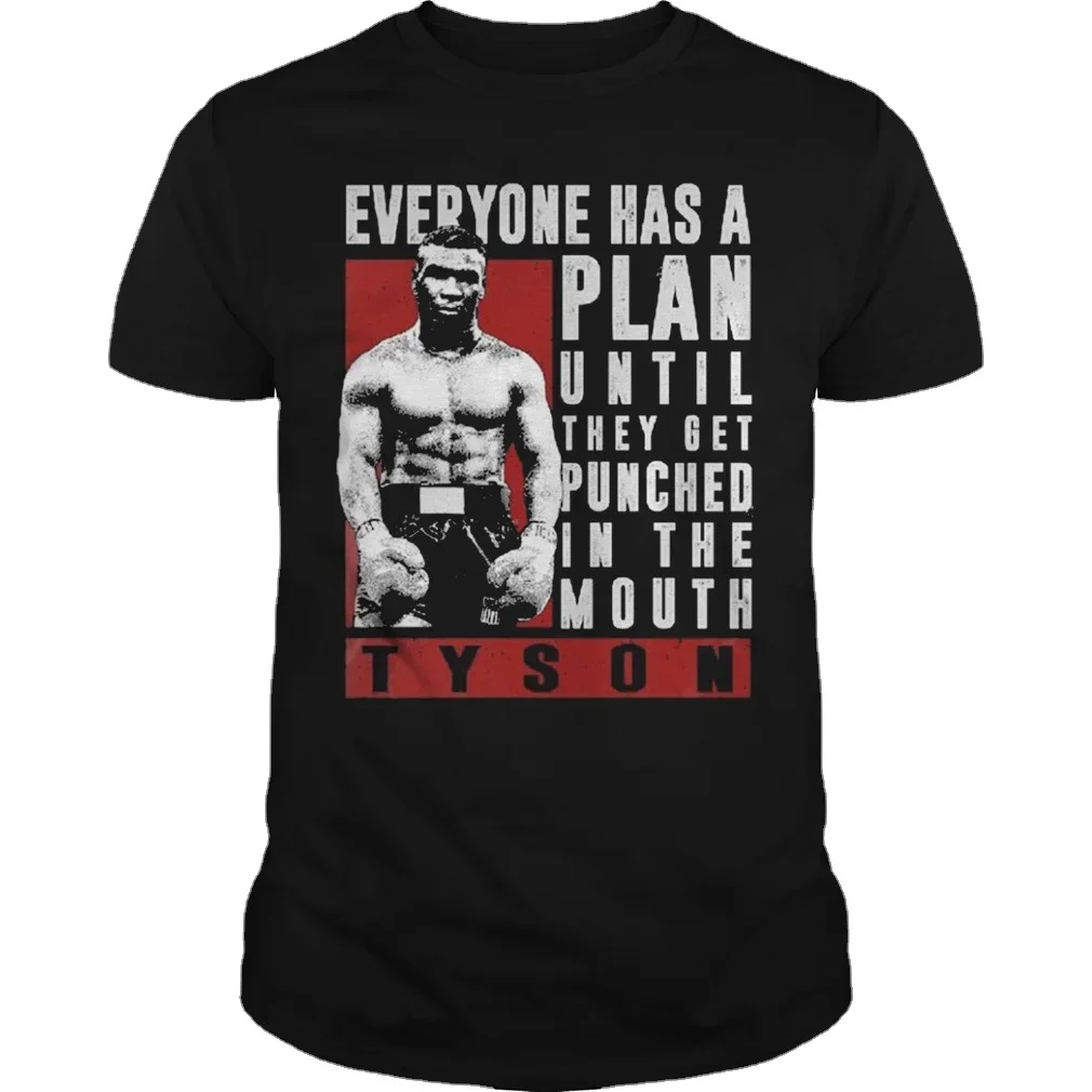 Everyone Has A Plan Until They Get Punched In The Mouth Tyson Quotations Men's T Shirts Short Casual 100% Cotton T Shirts 2024