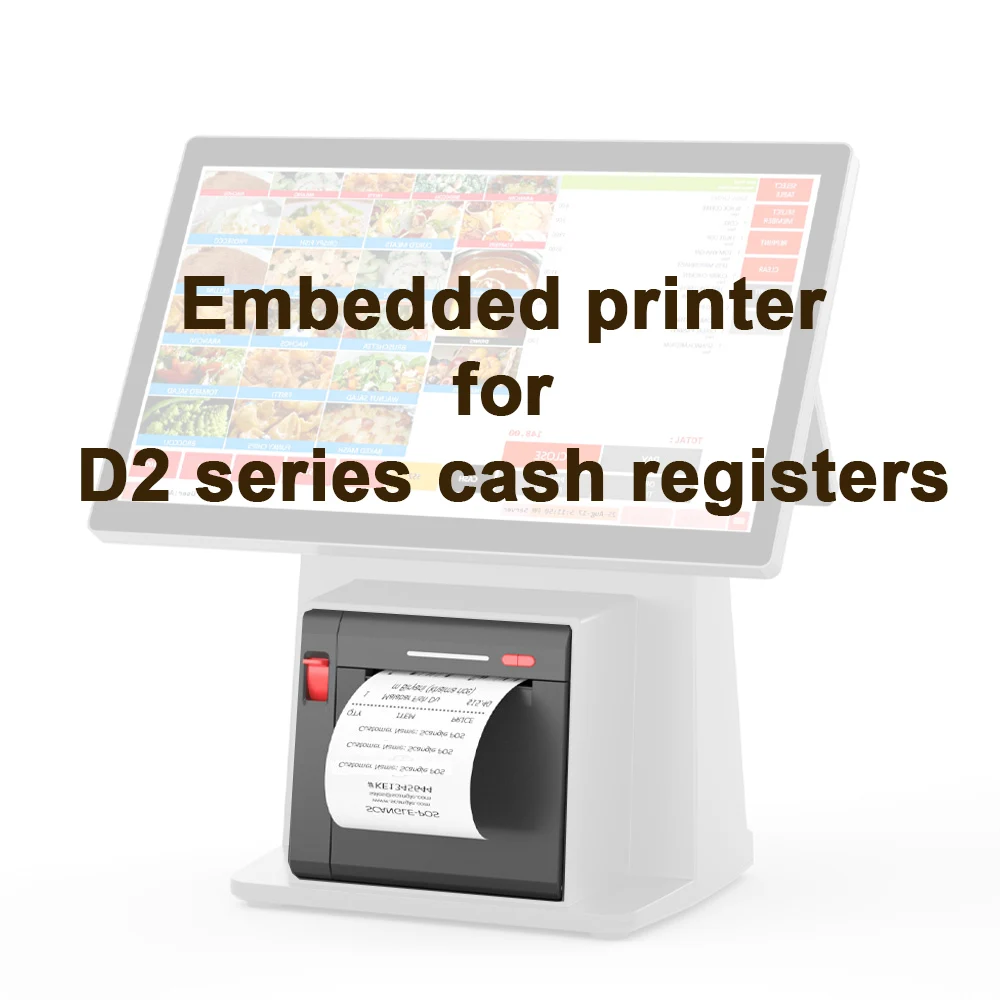 Embedded printer for D2 series cash registers