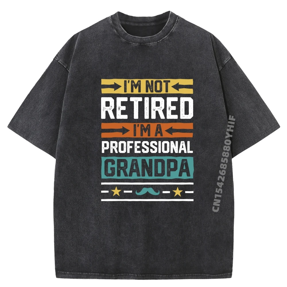 

I im Not I im A Professional Grandpa Новейшие футболки с рисунком Мужская удобная стираная рубашка Мужская одежда
