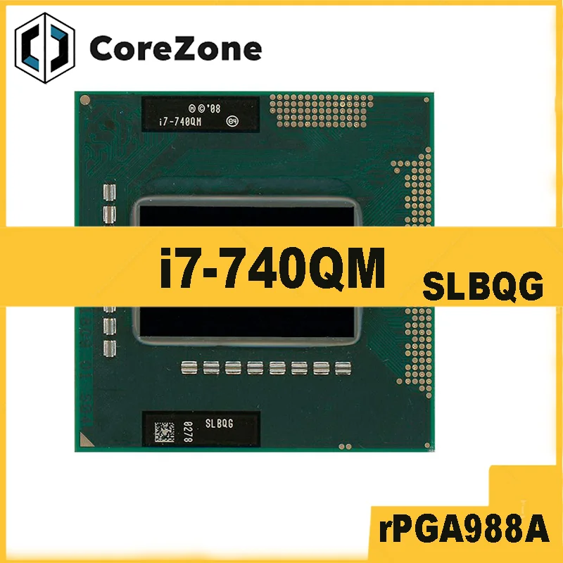 Core i7-740QM i7 740QM SLBQG 1.7 GHz Quad Core 8 Thread CPU Processor 6W 45W Socket G1 / rPGA988A