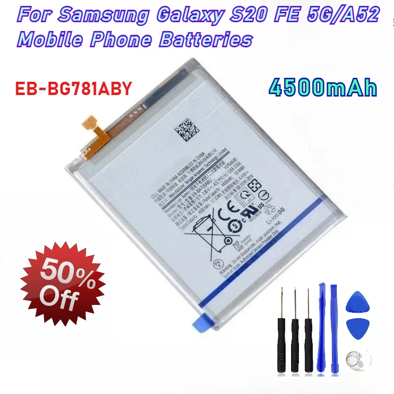 

100% New EB-BG781ABY 4500mAh High-Capacity Replacement Phone Battery for Samsung Galaxy S20 FE 5G / A52 Mobile Phone Batteries