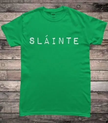 Slainte Irish Cheers Saint Patricks Day T-Shirt