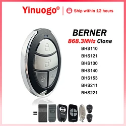 For BERNER BHS110 BHS121 BHS130 BHS140 BHS153 BHS211 BHS221 Garage Remote Control 868.3MHz 100% Clone BERNER Hand Transmitter