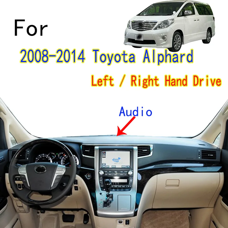 

For 2008-2014 Toyota Alphard 20 Series H20 Dashmat Dashboard Cover Instrument Panel Insulation Sunscreen Protective Pad