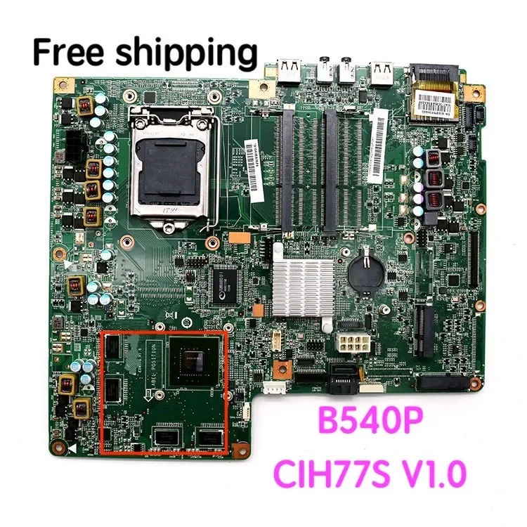 

For Lenovo B540P AIO Desktop Motherboard CIH77S V1.0 Mainboard 100% tested fully work