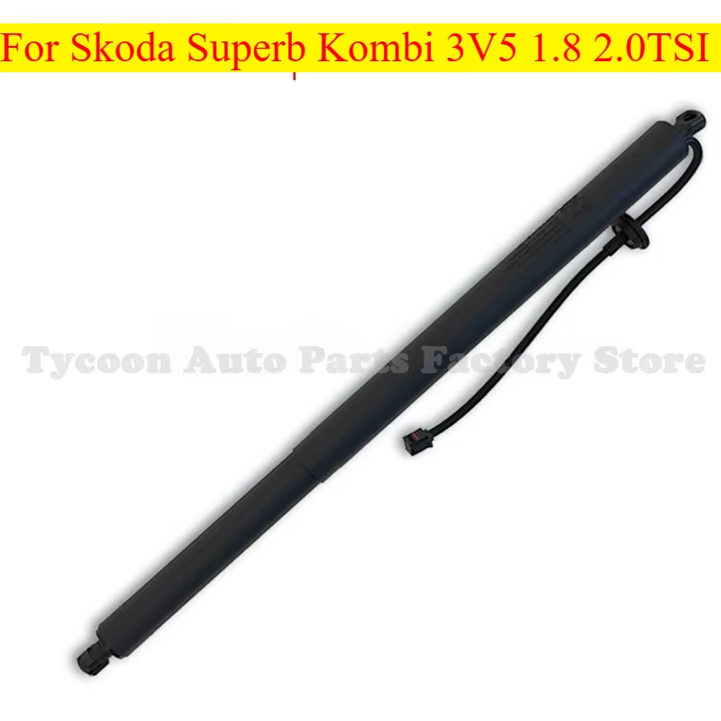 

Brand New High Quality 1pcs 3V9827851B Brand New Left Tailgate Electric Support Rod for Skoda Superb III 2015-2020