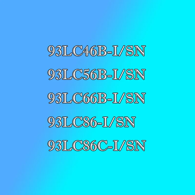 

93LC46B-I/SN 56BT-I/SN 66 86C CT 86T-I/SN plastic housing