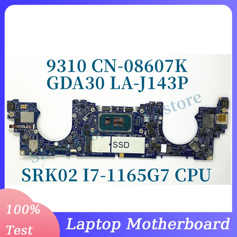 

CN-08607K 08607K 8607K Mainboard For Dell 9310 GDA30 LA-J143P Laptop Motherboard With SRK02 I7-1165G7 CPU 100% Fully Tested Good