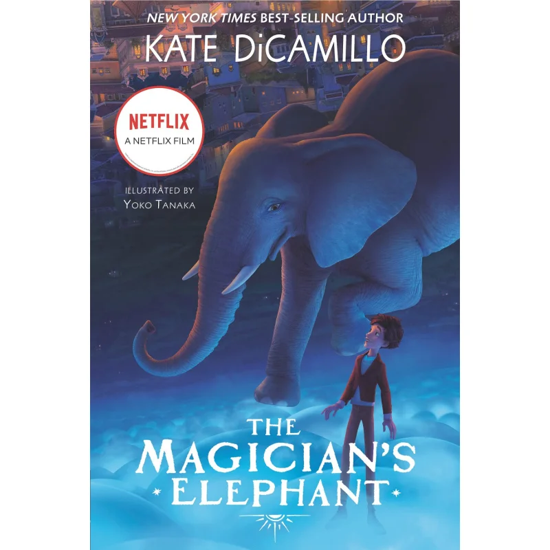 Kate DiCamilloThe Magicians Elephant Movie Tiein Kate DiCamillo Candlewick Press 9781536230314 Book
