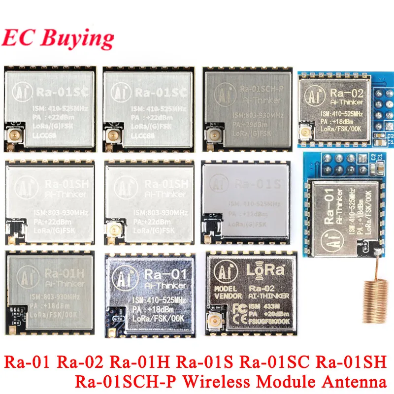 Ra-01 Ra-02 Ra-01SC Ra-01SH Ra-01S Ra-01H Ra-01SC Ra-01SCH-P Lora Spread Spectrum Wireless Transmit Module 433M 868M SPI/UART