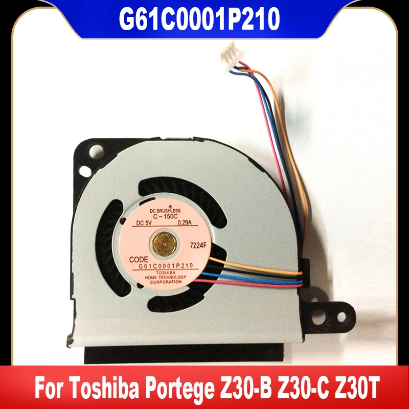 

New Original G61C0001P210 For Toshiba Portege Z30-B Z30-C Z30T Z30T-A Z30 Z30-A Z30-A1301 Z30-B-100 Cooling Fan Cooler Fan