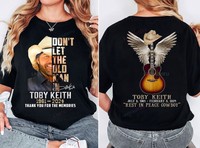 Toby Keith 2 Sided Toby Keith Memorial Cotton T-Shirt Toby Keith Country Music Legend Tribute Shirt Unisex Comfort Colors Tee