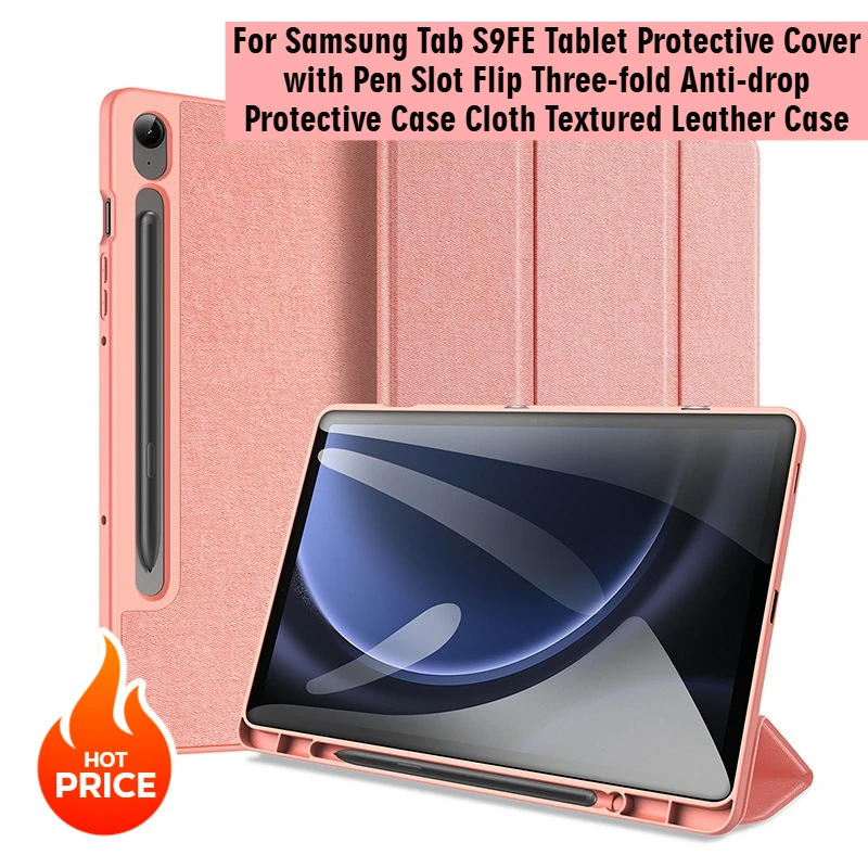 

A Three Fold Flip Cover Anti Drop Cloth Textured Leather Protective Case with A Pen Slot for The Samsung Tab S9 FE Tablet