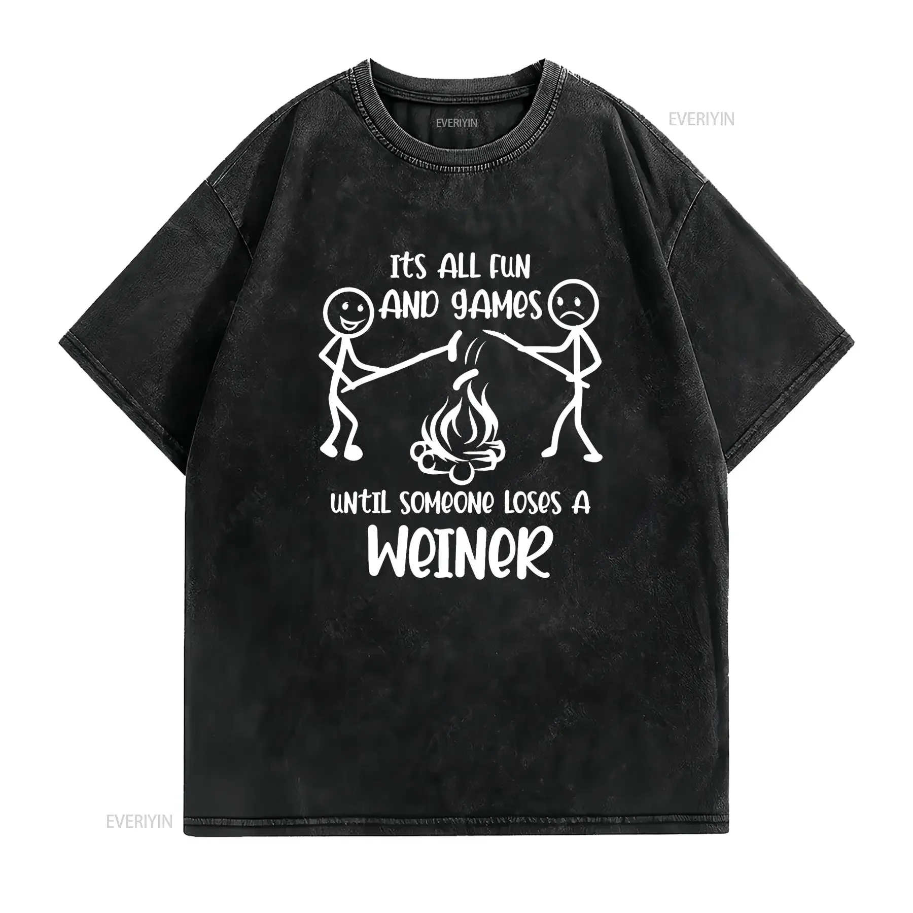 It s all fun and games until someone loses a weiner T Shirt vintage Washed Casual streetwear Stretched Unisex Comfortable