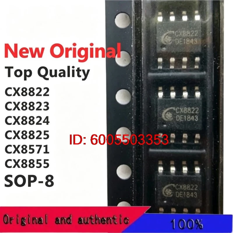 (10 Pieces) CX8822 CX8823 CX8824 CX8825 CX8571 CX8855 SOP-8 IC New Original Chip