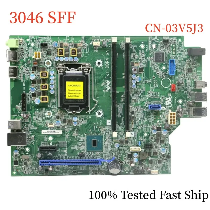 

CN-03V5J3 For DELL 3046 SFF Motherboard 03V5J3 3V5J3 LGA1151 DDR4 Mainboard 100% Tested Fast Ship