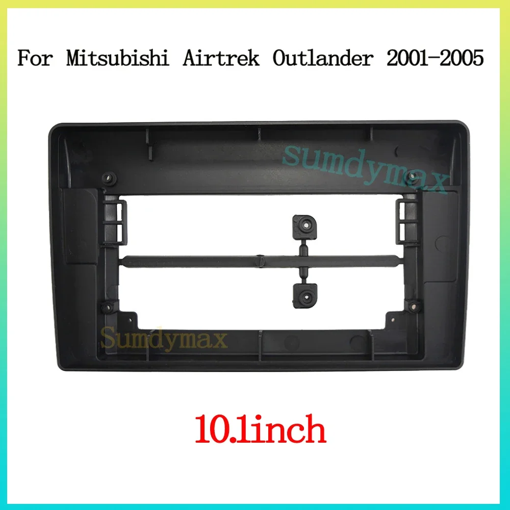 10.1 inch Car Frame Fascia Adapter For Mitsubishi Airtrek Outlander 2001-2005 Android Radio Dask Kit Fascias