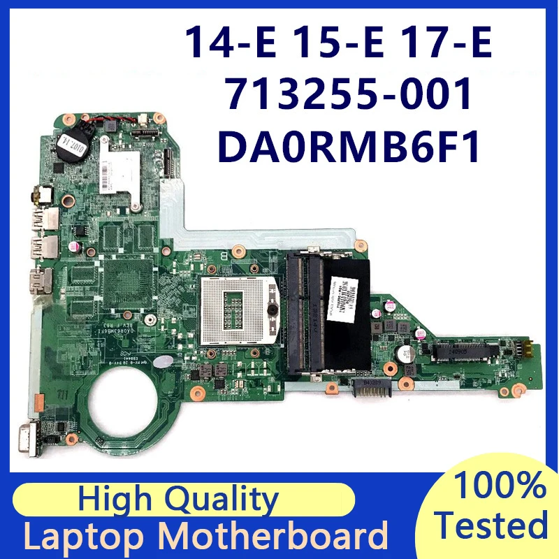 

713255-001 713255-501 713255-601 For HP Pavilion 14-E 15-E 17-E DA0R63MB6F1 Laptop Motherboard 100% Fully Tested Working Well