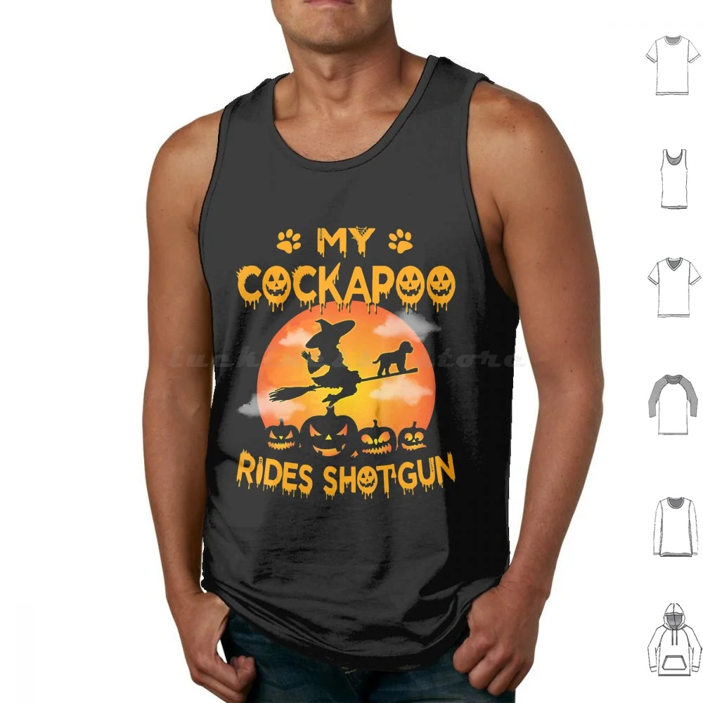 

My Cockapoo Rides Shotgun Halloween Tank Tops Print Cotton My Cockapoo Rides Shotgun Halloween Funny Halloween Halloween