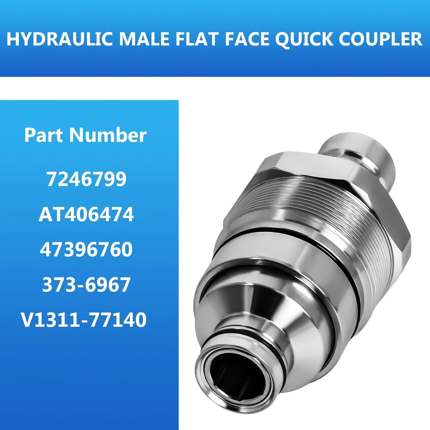 7246799 AT406474 Hydraulic Male Flat Face Quick Coupler Compatible with Bobcat 753 763 864 883 A770 Johnn Deeree 318E 319E 320E