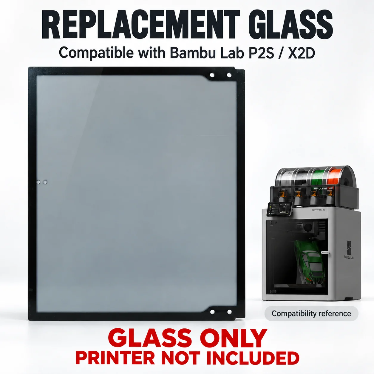 Replacement Glass Panel for Bambu P2S / X2D 3D Printer – Glass Only, No Accessories Included