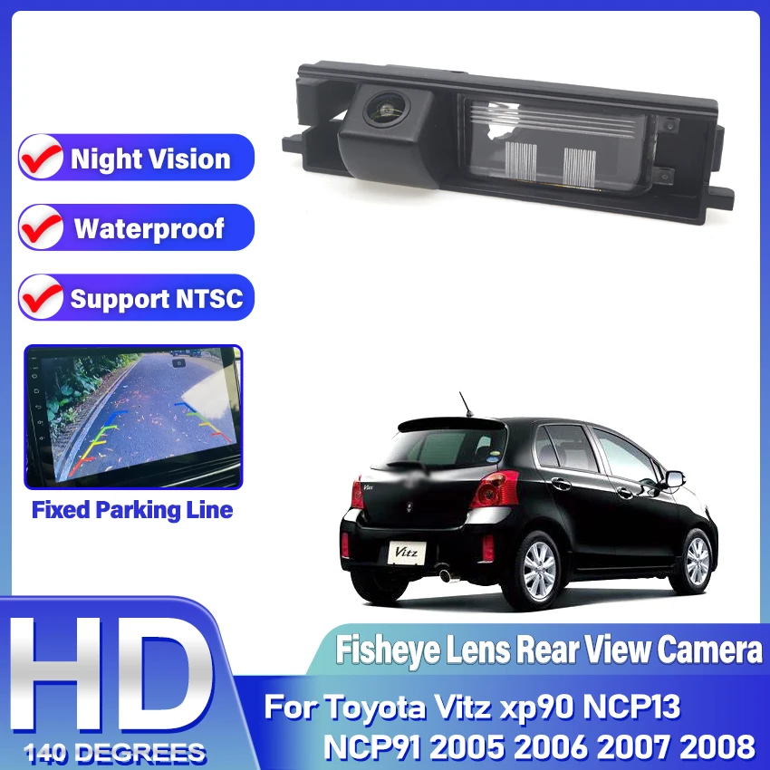 

Rear View Camera For Toyota Vitz xp90 NCP13 NCP91 2005 2006 2007 2008 CCD Full HD Night Vision Parking Reverse Backup Camera