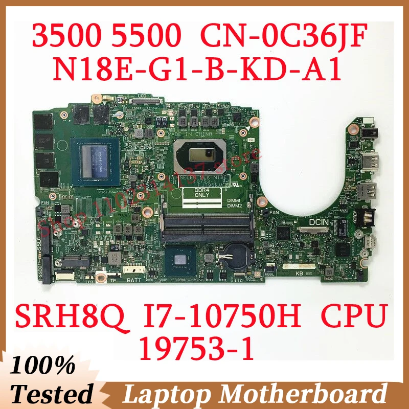 

For DELL 3500 5500 CN-0C36JF 0C36JF C36JF W/SRH8Q I7-10750H CPU Mainboard 19753-1 Laptop Motherboard RTX2060 100% Full Tested OK