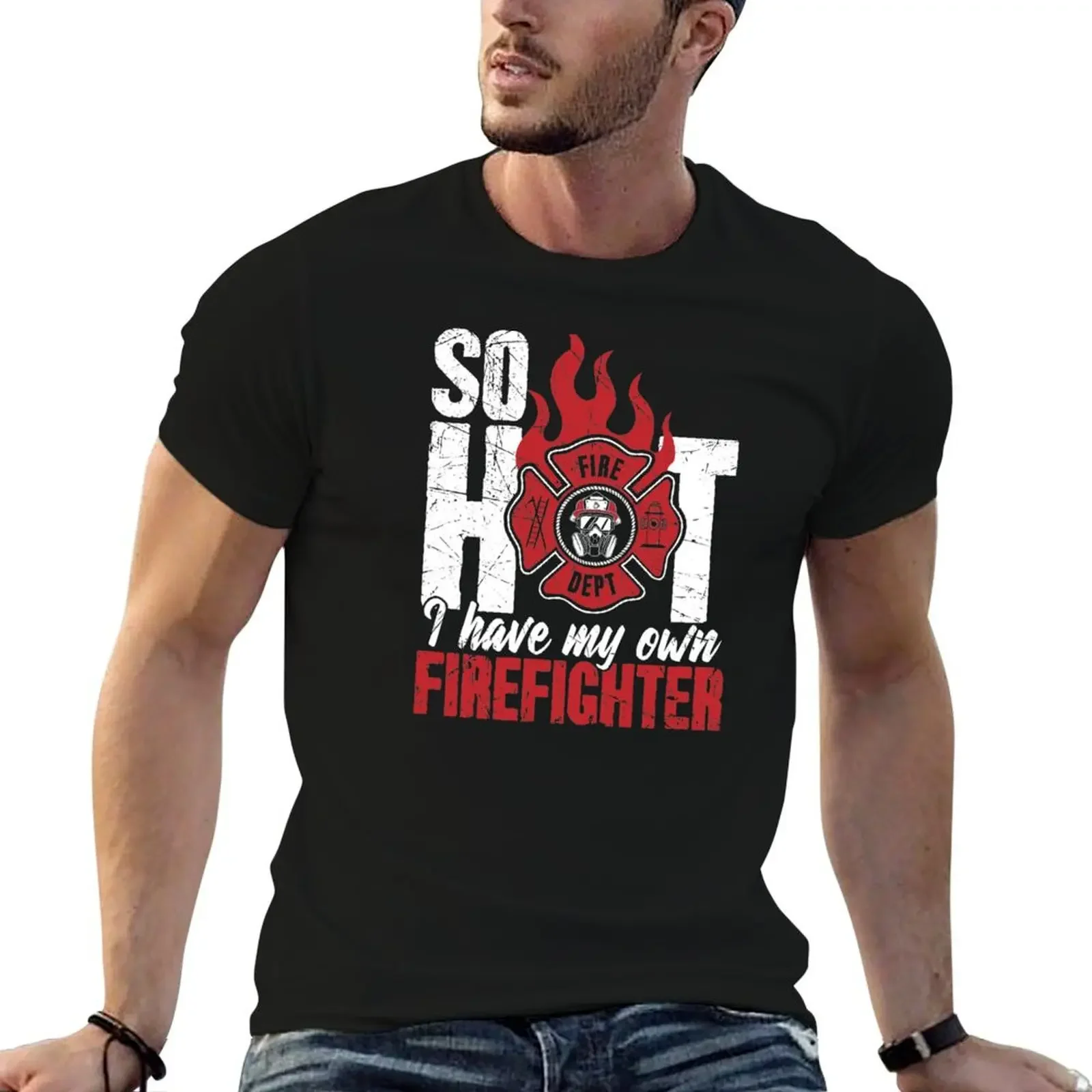 

So Hot I Have My Own Firefighter T-Shirt shirts graphic aesthetic clothes men clothings