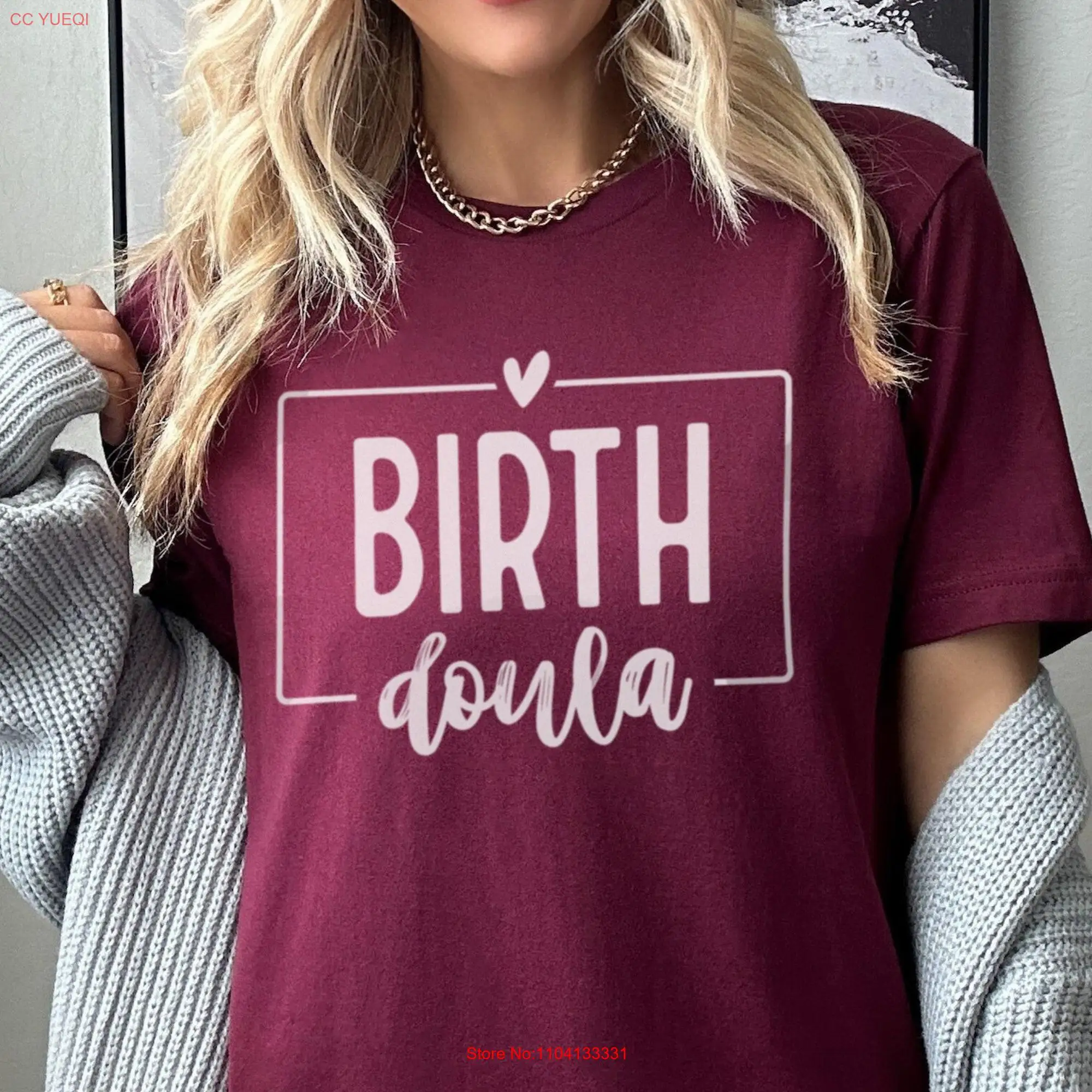 Birth Doula T Shirt Or SweaT long or short sleeves