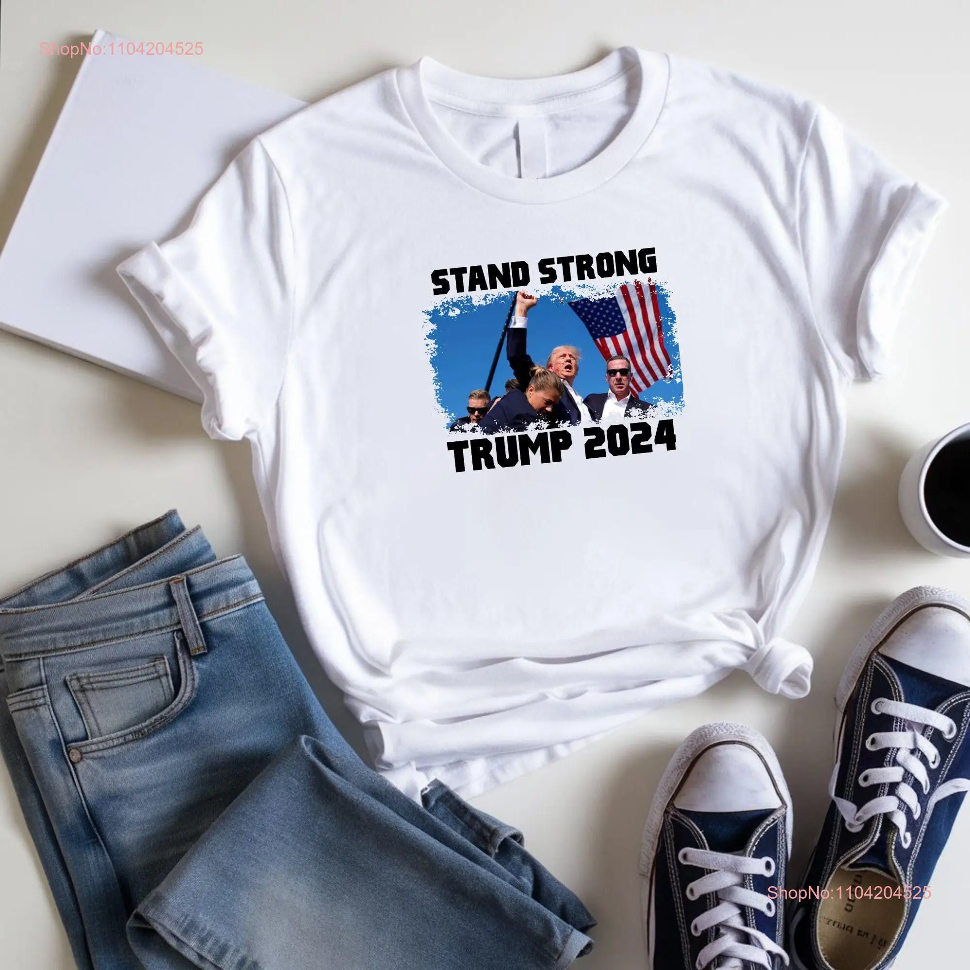 Stand Strong Trump 2024 Fight T Shirt Make America Great Again Republican President long or short sleeves