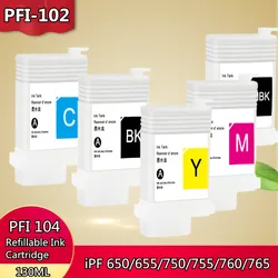 PFI-102 104 PFI 102 104 Ink Cartridge With Chip for Canon iPF  650 655 750 755 760 765 printer PFI102 104 Chip 130ml