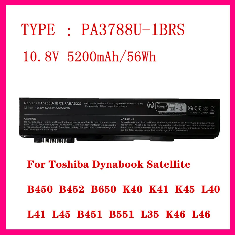 

Laptop Battery For Toshiba Dynabook Satellite B450 B452 B650 K40 K41 K45 L40 L41 L45 B451 B551 L35 K46 L46 PA3788U-1BRS