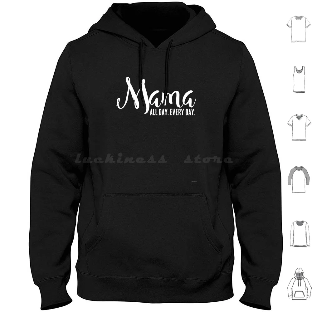 Mamá todo el día. Cada día. Sudaderas con capucha de manga larga mamá madre mamá maternidad divertida divertida dicho divertido