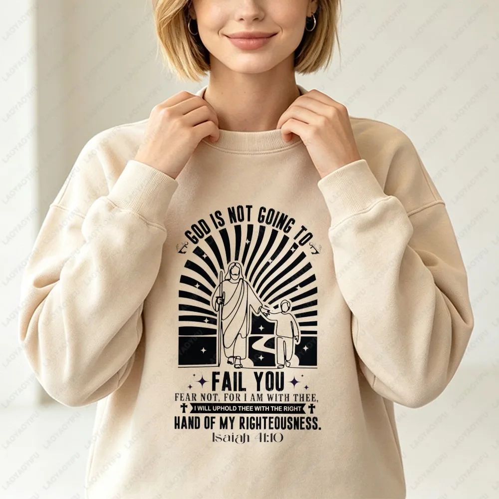 God Never Fails Christian Sweatshirt Isaiah 41:10 Christian Pullovers Scripture Hoody Salvation Hoodie Hand of God Pullovers
