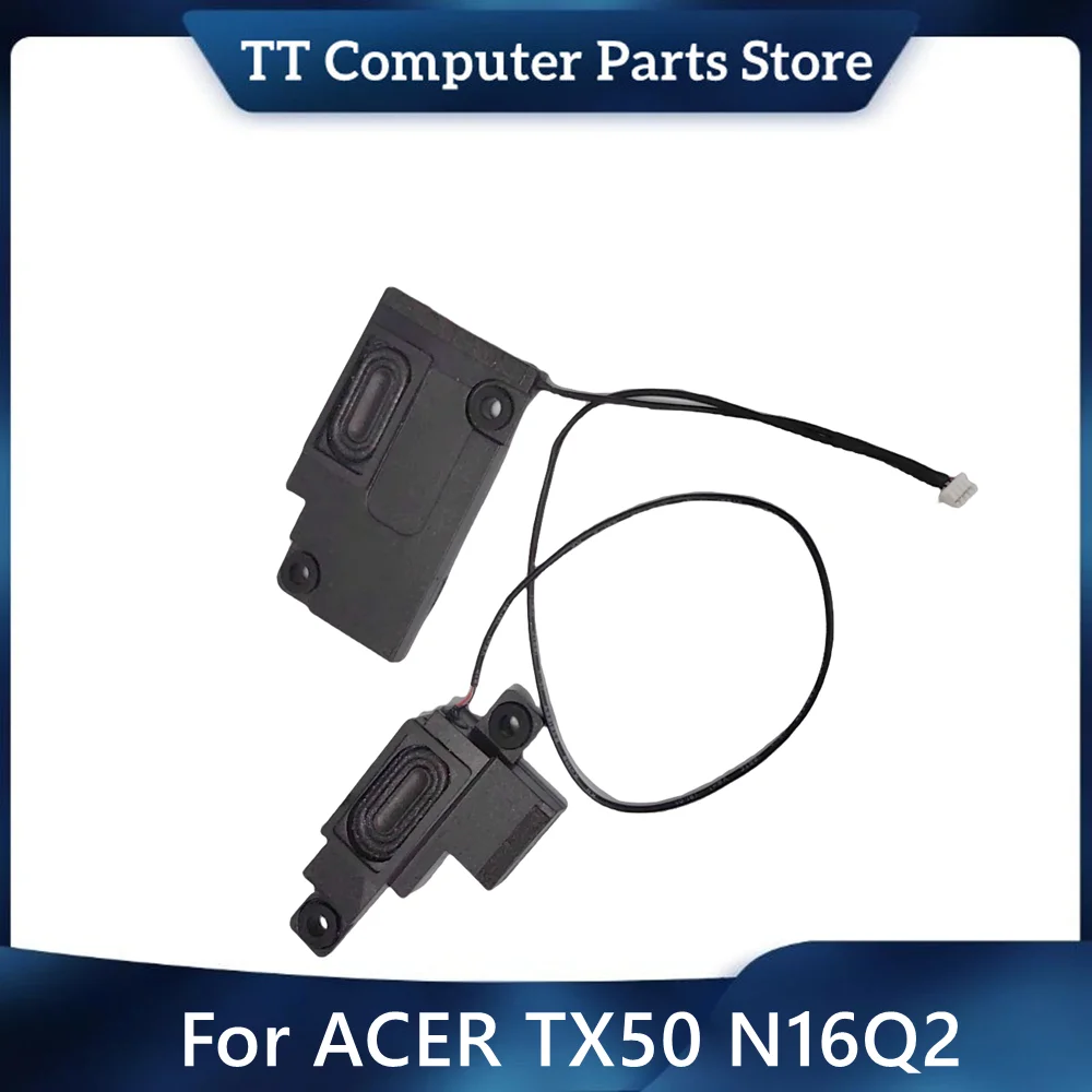 TT New Original For ACER TX50 N16Q2 Laptop Built-in Speaker Left&Right Fast Shipping