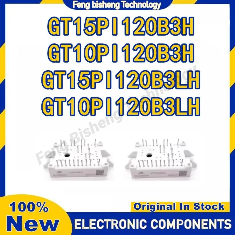 

GT15PI120B3H GT10PI120B3H GT10PI120B3LH GT15PI120B3LH Module