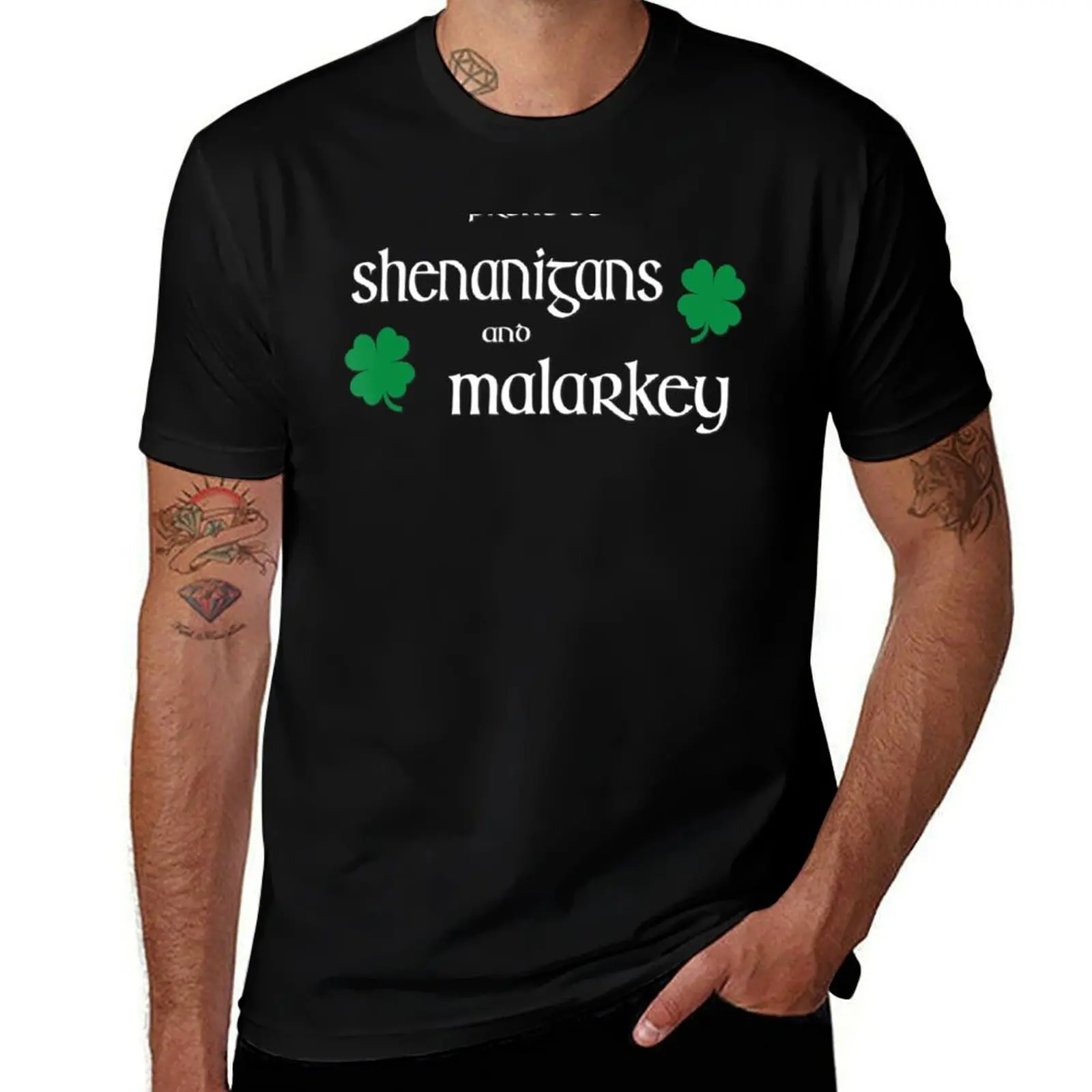 

Prone To Shenanigans And Malarkey Irish Pride T-Shirt man t shirt graphic man t shirt heavy cotton