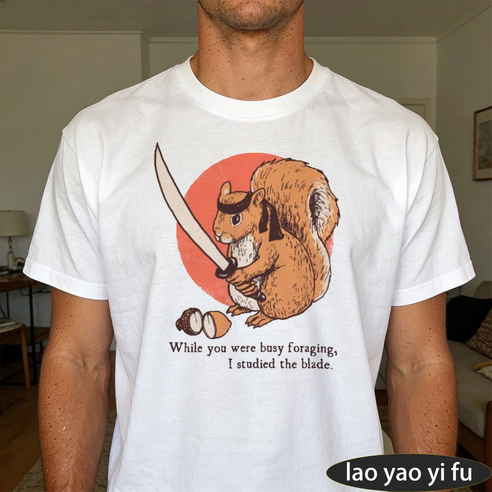 While You Were Busy Foraging Samurai Squirrel Katana Men Summer Cotton T Shirt Funny Vintage Animal Meme Casual Holiday Wear Tee