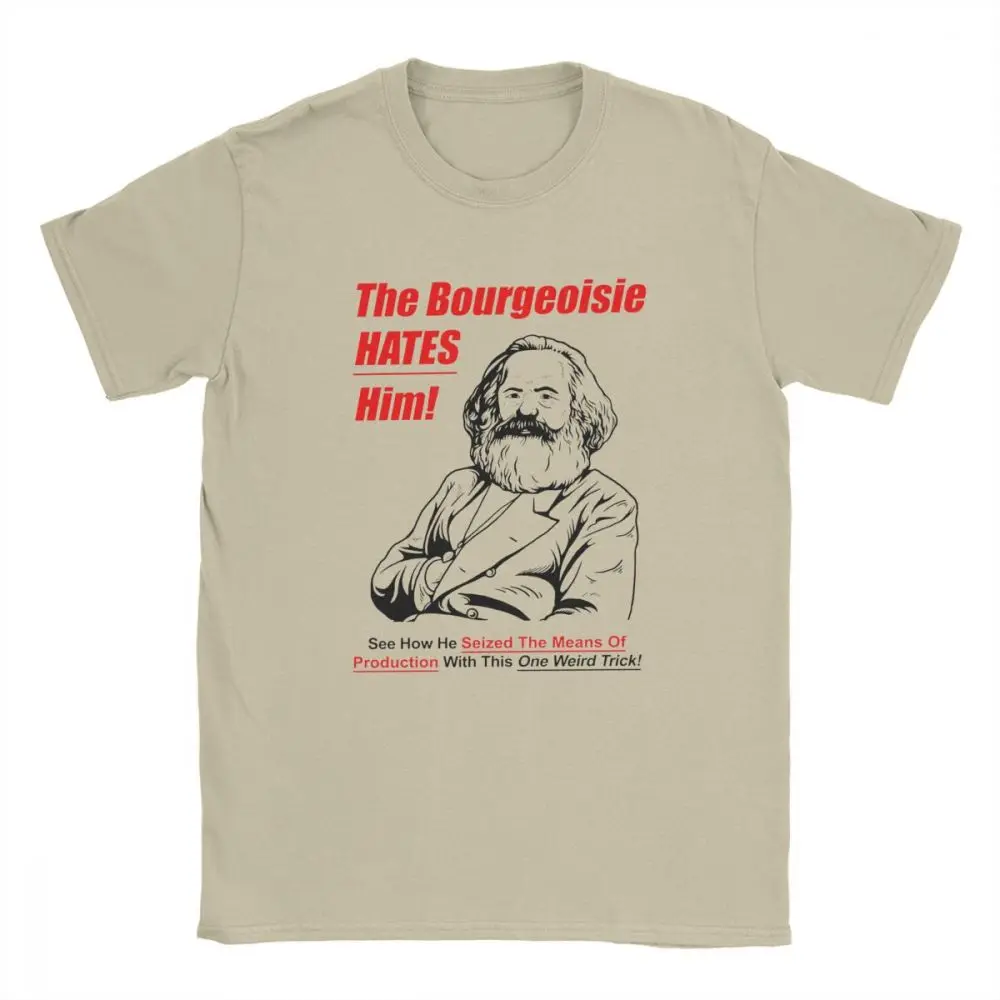 Leisure T-Shirts Men The Bourgeoisie Hates Him Cotton Clothes Karl Marx T Shirts Communism Marxism Socialism Tee Shirt Plus Size