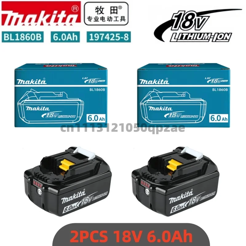 100% Original Makita 6Ah für Makita 18V Akku BL1860B BL1840 BL1830B BL1850B BL1850 BL1860 BL1815 Ersatz-Lithium-Akku