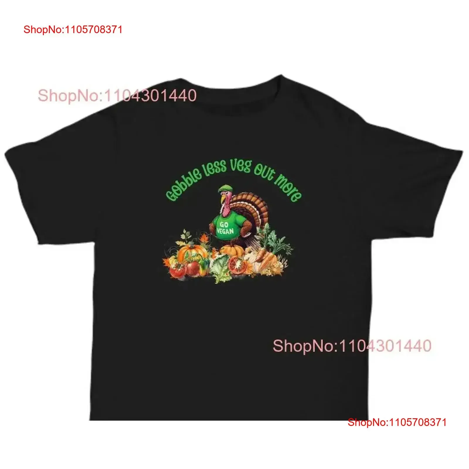 Gobble less veg out more black T Shirt unisex 100 cotton available in various sizes vintage Washed Top For Everyday Wear Unisex
