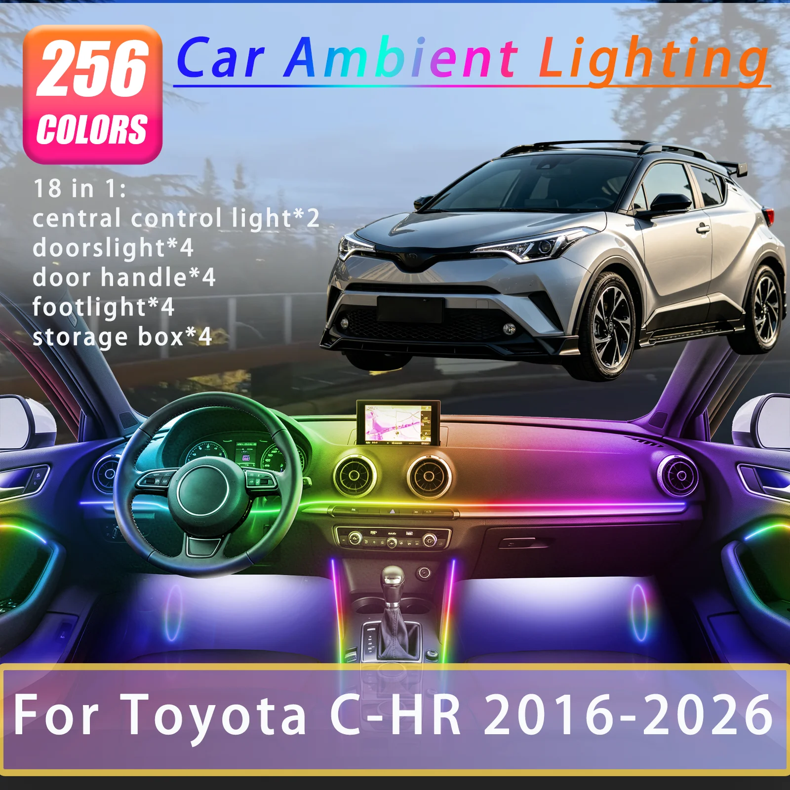 

For Toyota C-HR 2016-2026 Years Car Interior Ambient Lights Strips Breathing Lighting Kit App Control Auto Decorative Lamp