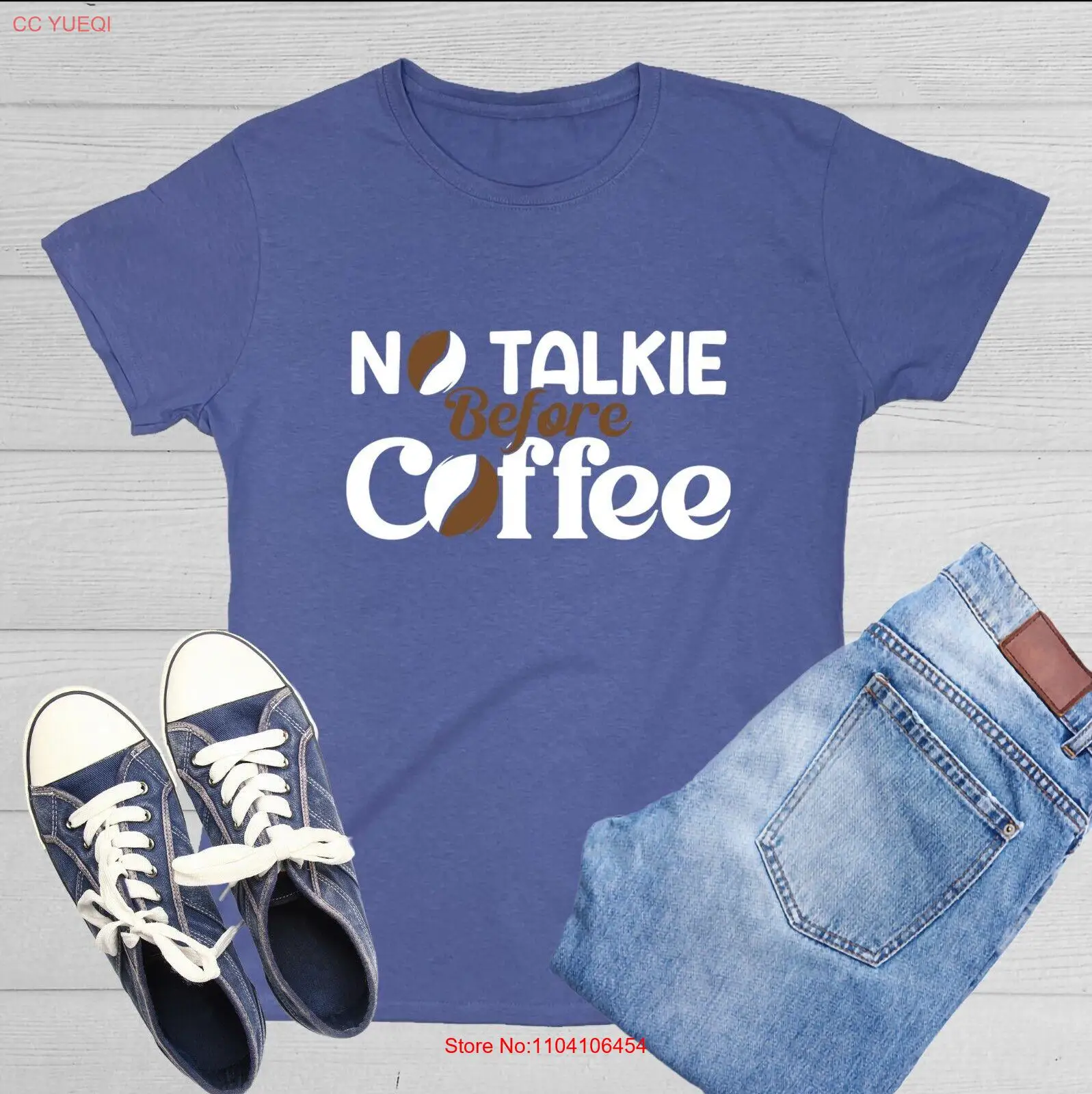 No Talkie Before Sarcastic Novelty Graphics Funny Womens T-Shirt