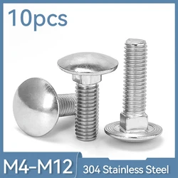 10pcs/lot M4 M5 M6 M8 M10 M12 10- 150mm Length Carriage Bolt 304 Stainless Steel Round Head Square Neck Screw DIN603