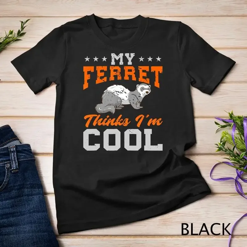 Ferret Mom Gift for the Ferret Lover and Enthusiasts Unisex T shirt