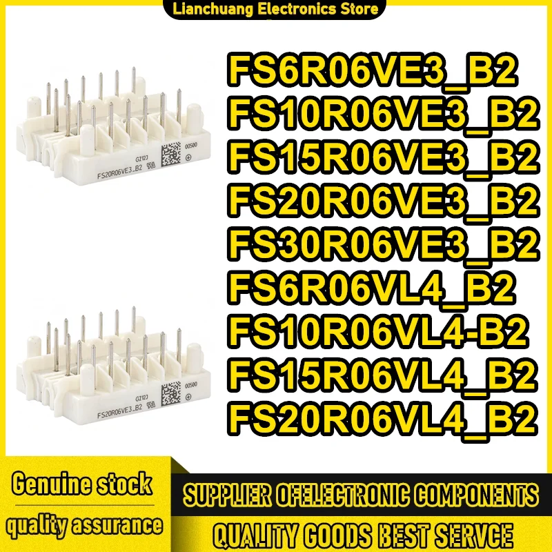 

New FS6R06VE3-B2 FS10R06VE3-B2 FS15R06VE3-B2 FS20R06VE3-B2 FS30R06VE3-B2 FS6R06VL4-B2 FS10R06VL4-B2 FS15R06VL4-B2 FS20R06VL4-B2