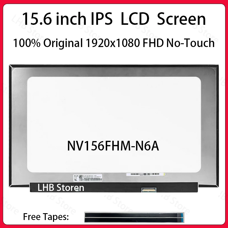 

15.6" Laptop LCD Screen NV156FHM N6A NV156FHM-N6A Display Matrix Panel Replacement 1920x1080 IPS 100% sRGB eDP 30 Pins Non-Touch