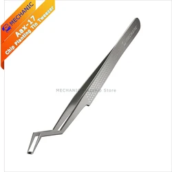 Precision Tweezer MECHANIC Aax-17 Chip Planting Tin Tweezer Stainless Steel Tweezers High Hardness for Soldering Repair Tool